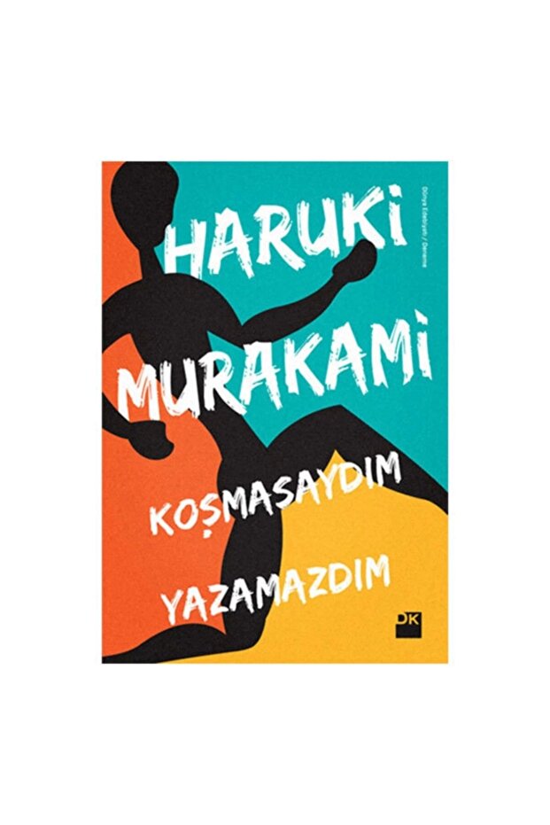 Koşmasaydım Yazamazdım Haruki Murakami - 1