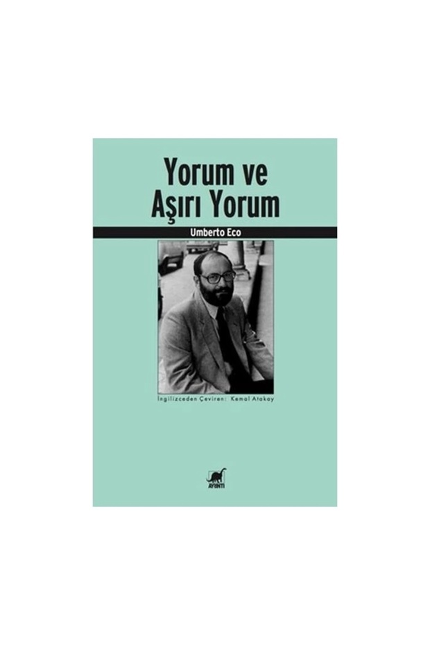 Yorum Ve Aşırı Yorum