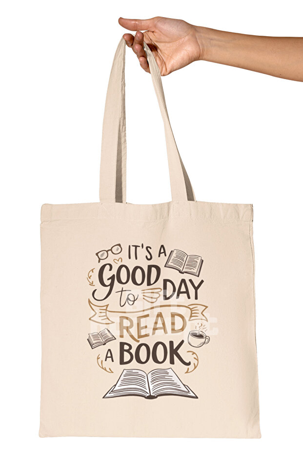Its a Good Day Read a Book Written Book Reading Motivation Printed Gift Organic Raw Cloth Bag
