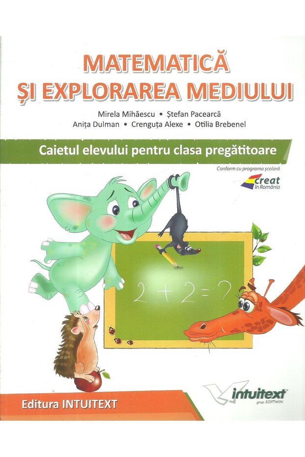 Matematica si explorarea mediului. Caietul elevulu