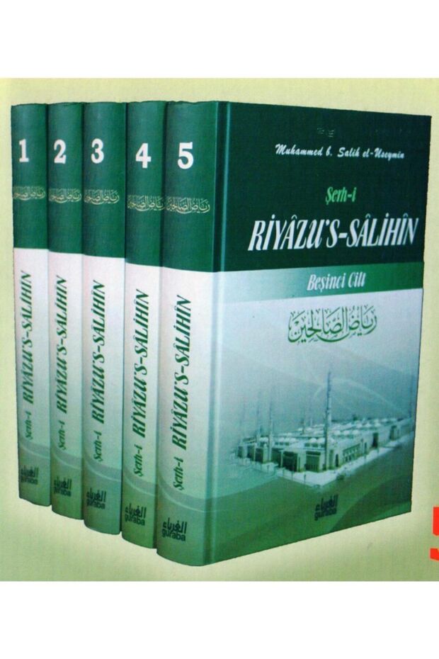 Translation and Explanation of Riyazus Salihin, Muhammad B. Salih El-Useymin, 5 Volumes, Guraba - 1