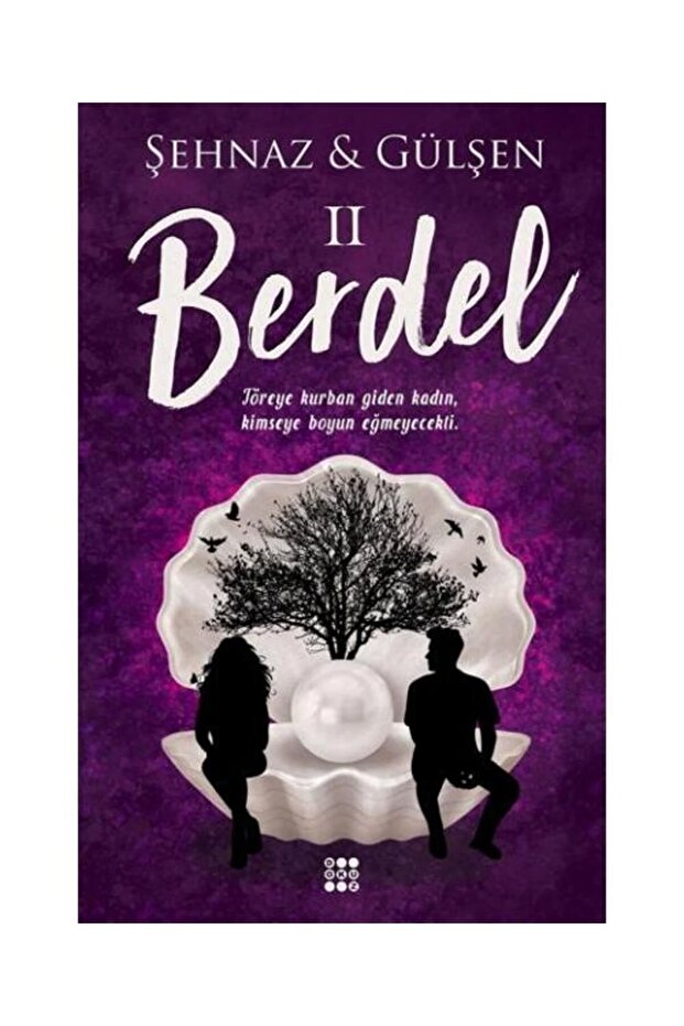 Berdel 2 / / Şehnaz Gülşen