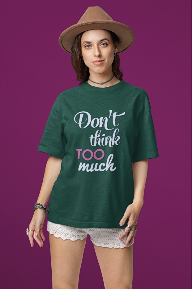 Men/Women Don'T Think to Much Transfer Printed Round Neck Short Sleeve T-Shirt