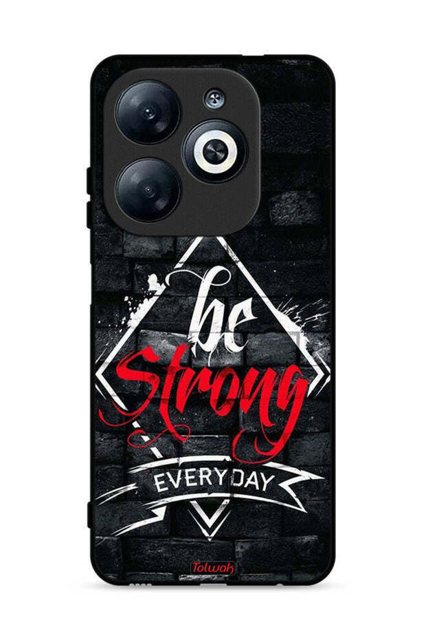 Infinix Smart 8 4G Protective Case Cover Be Strong Every Day