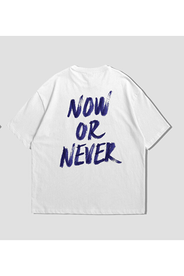 Unisex Now or Never Printed Oversize T-Shirt