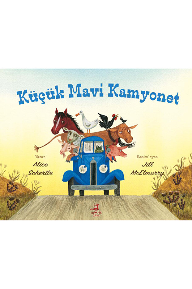 Küçük Mavi Kamyonet - Alice Schertle