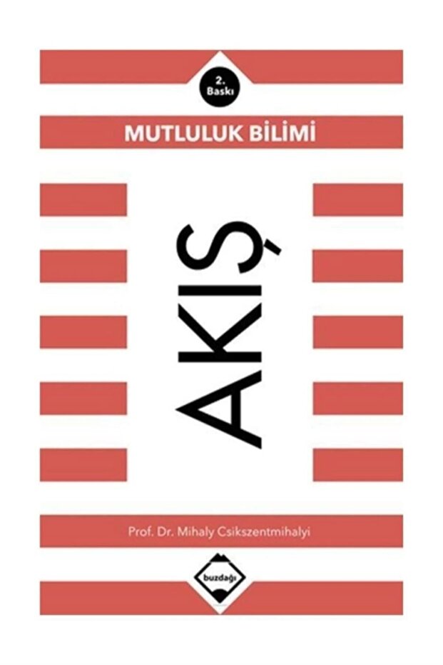 Akış Mutluluk Bilimi - 1