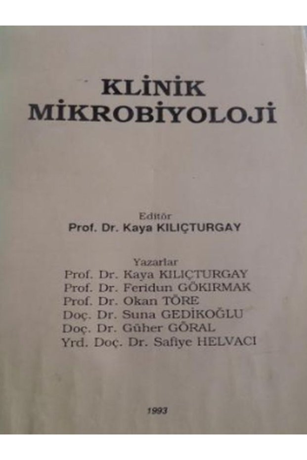 Klinik Mikrobiyoloji - 1993 First Edition - Onur Yay - Prof. Dr. Kaya Kılıçturgay