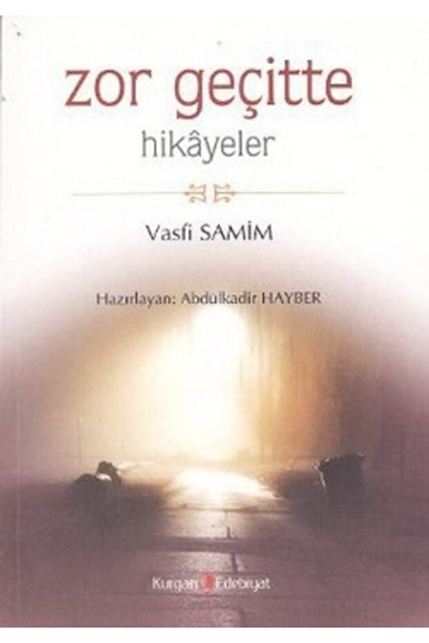 Zor Geçitte Hikayeler