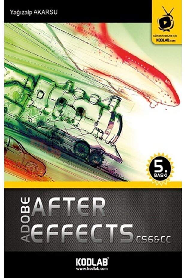 After Effects Cs6 & Cc Eğitim Kitabı