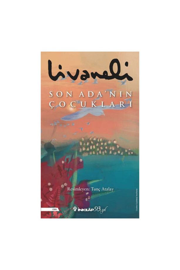 Son Ada Nın Çocukları Zülfü Livaneli Inkilap Yayınları - 1
