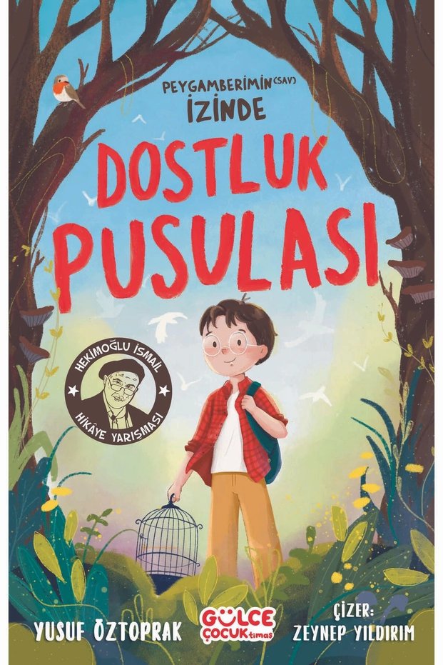 Dostluk Pusulası - Peygamberimin sav İzinde