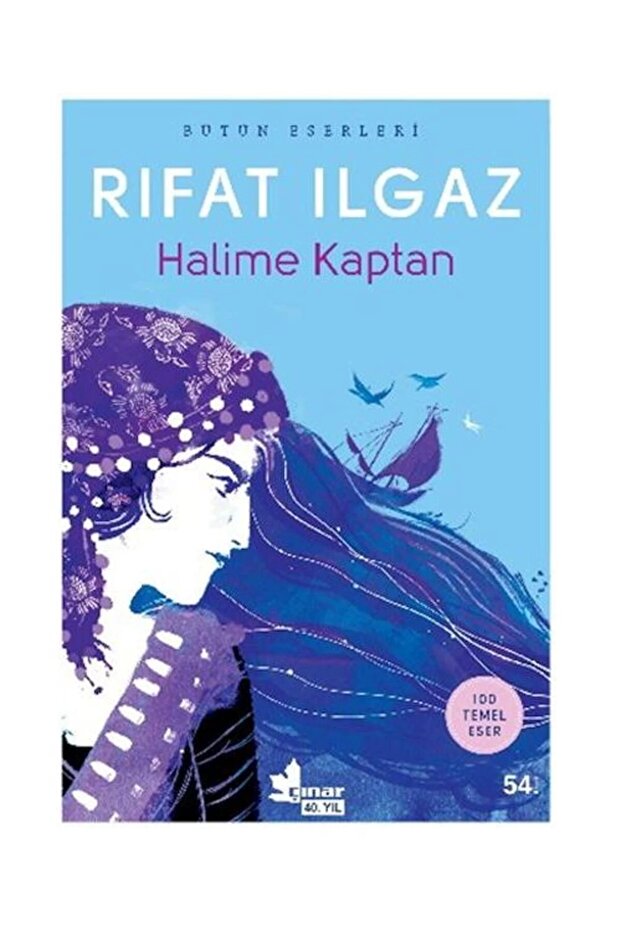 Halime Kaptan / / Rıfat Ilgaz - 1