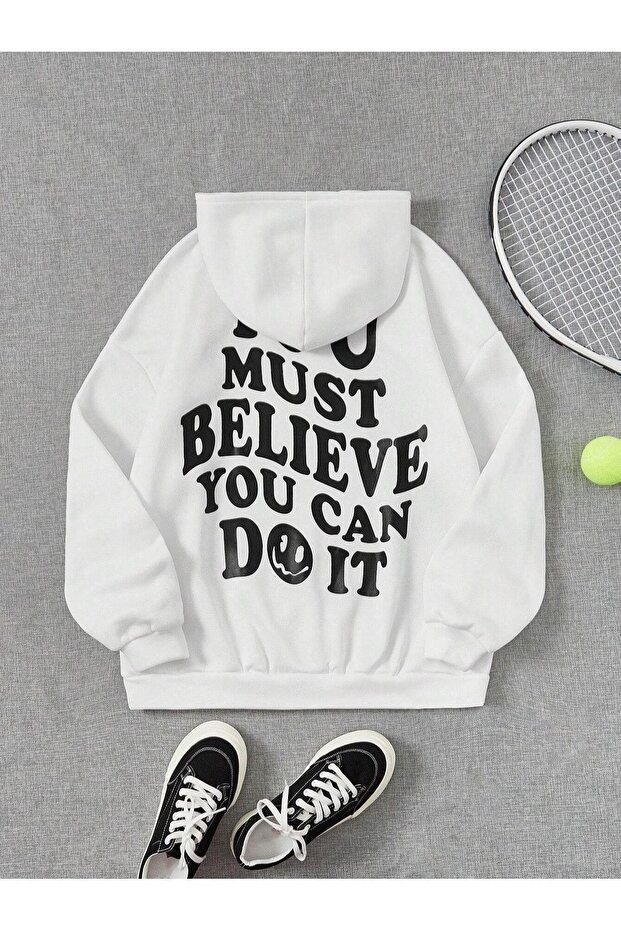You Must Believe Sweatshirt - White Printed Oversize Hoodie