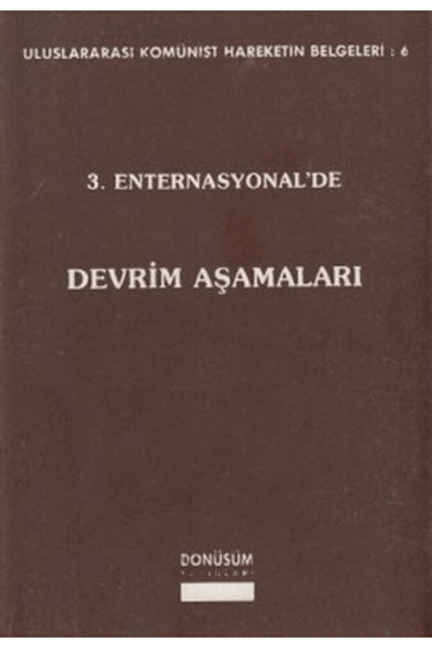3. Enternasyonel’de Devrim Aşamaları