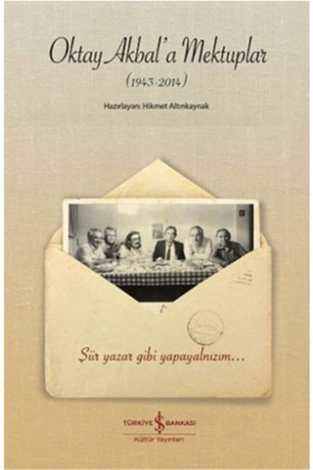 Oktay Akbal'a Mektuplar