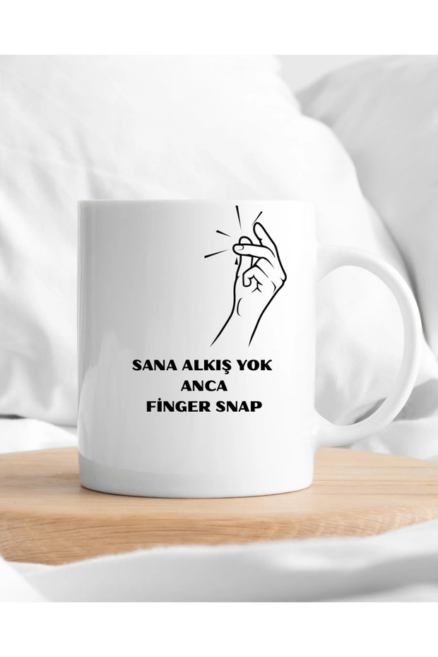 Sana Alkış Yok Anca Finger Snap Baskılı Kupa Bardak - 1