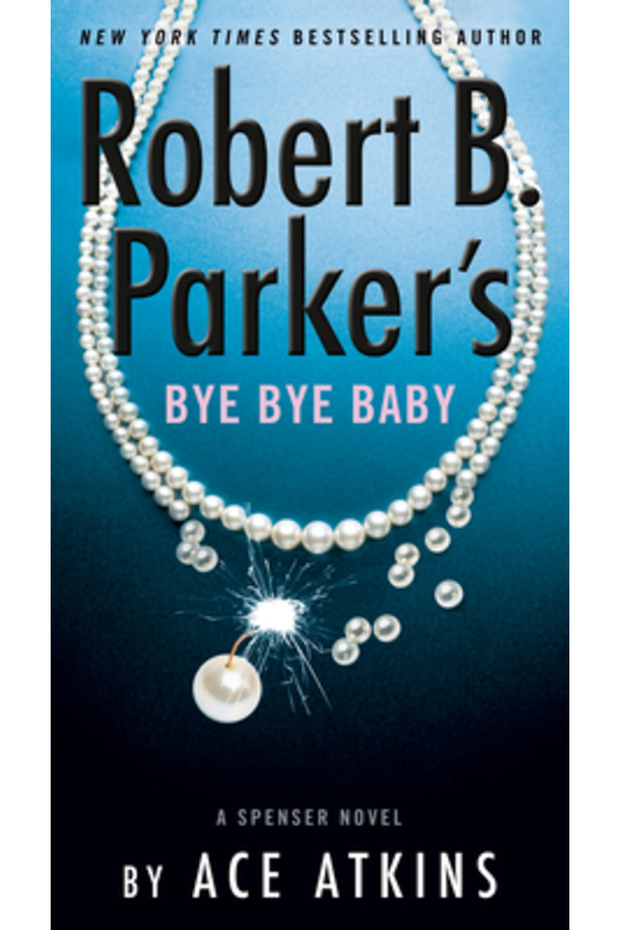 Robert B. Parker's Bye Bye Baby