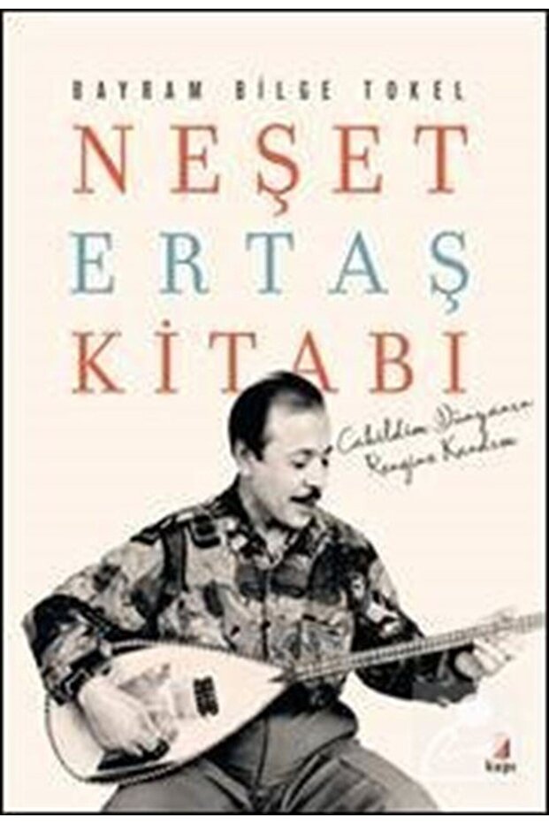 Neşet Ertaş Kitabı - 1