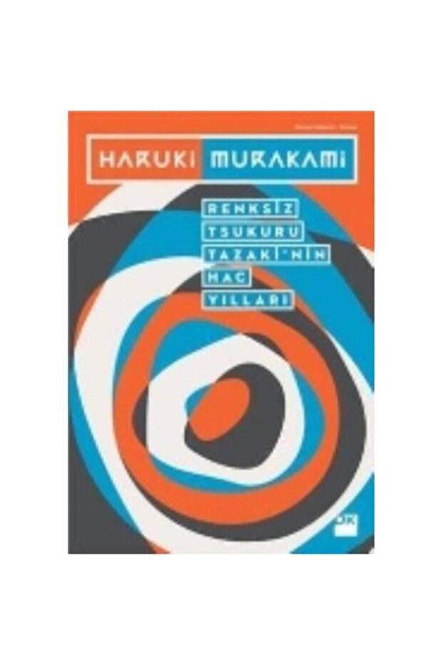Renksiz Tsukuru Tazaki’nin Hac Yılları
