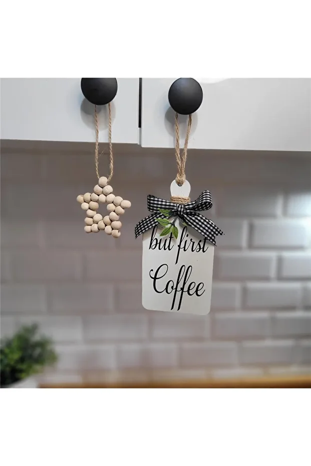 But First Coffee Kahve Köşesi Iskandinav Mutfak Dolap Süsü & Ahşap Yıldız 2'li Set - 3