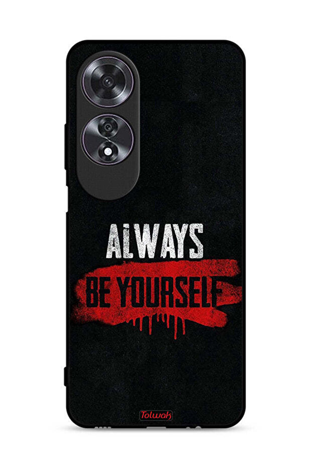 Oppo A60 Protective Case Cover Always Be Yourself