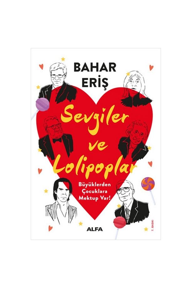 Sevgiler ve Lolipoplar - Büyüklerden Çocuklara Mektup Var! - 3