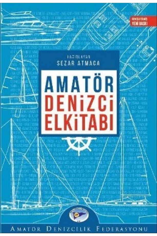 Amatör Denizci El Kitabı - 1