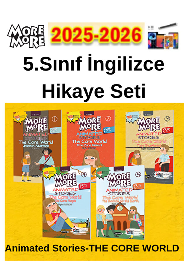 More & More 2025-2026 5.Sınıf 5 Animated Stories – THE CORE WORLD(8.Sınıf İngilizce Hikaye Seti) - 3