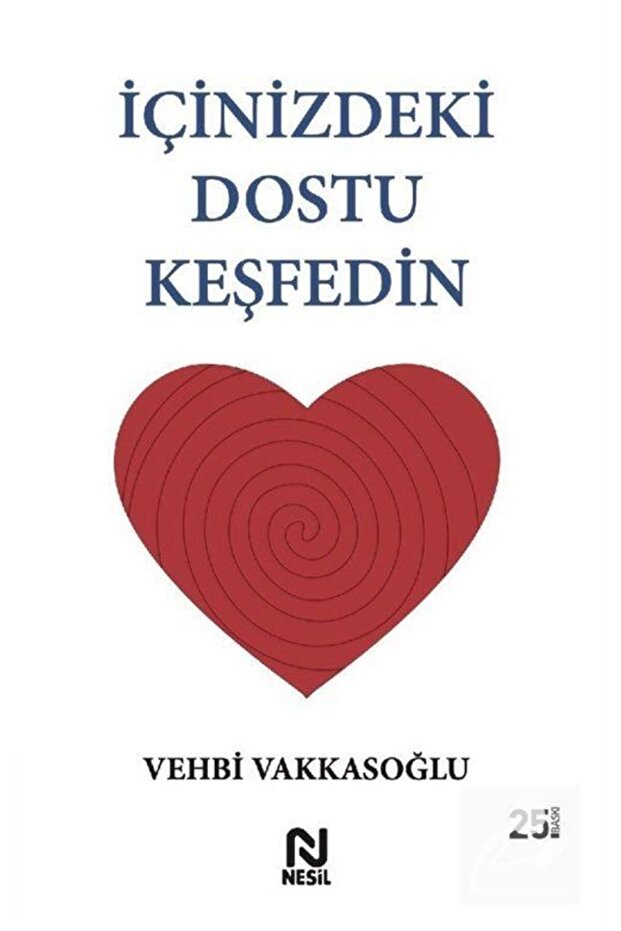 İçinizdeki Dostu Keşfedin