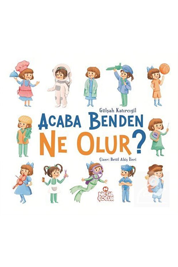Acaba Benden Ne Olur ?