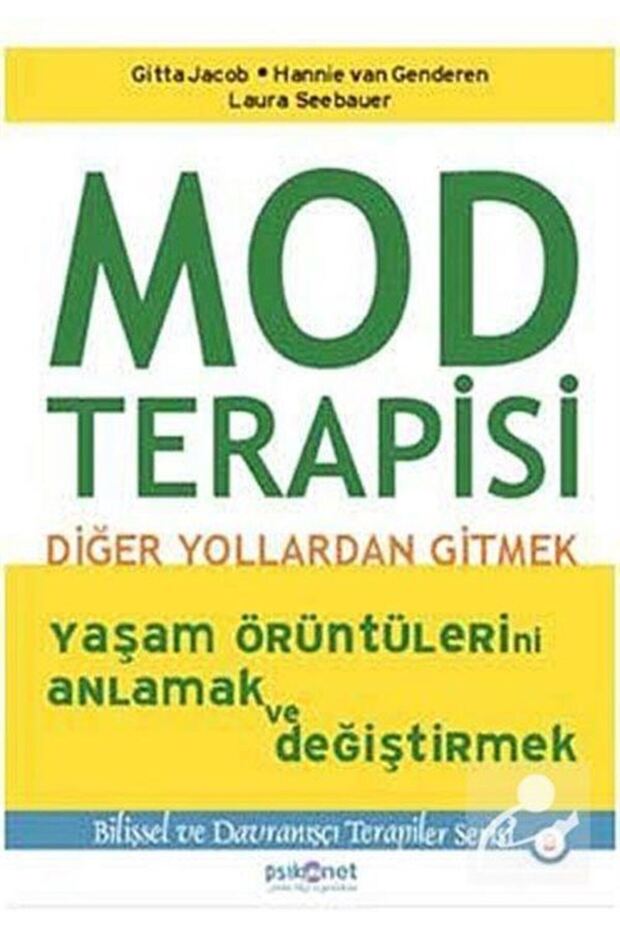 Mod Terapisi & Diğer Yollardan Gitmek - 1