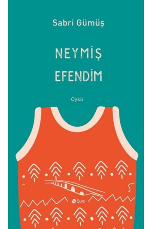 Neymiş Efendim