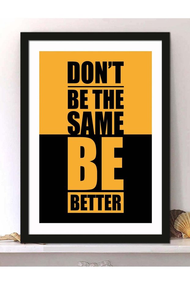 Wall Posters with Be Better Motivational Quote and Black Frame - Wall Arts Home Décor Photo Frames