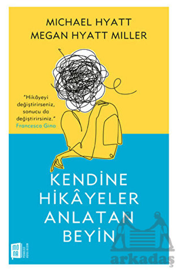 Kendine Hikâyeler Anlatan Beyin