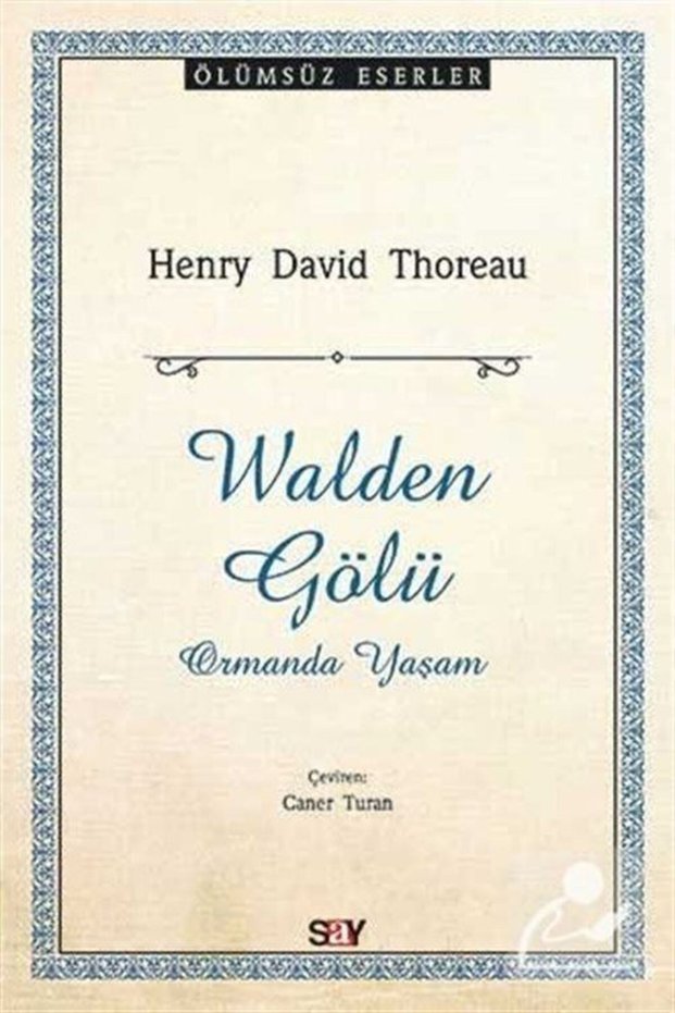 Walden Gölü & Ormanda Yaşam