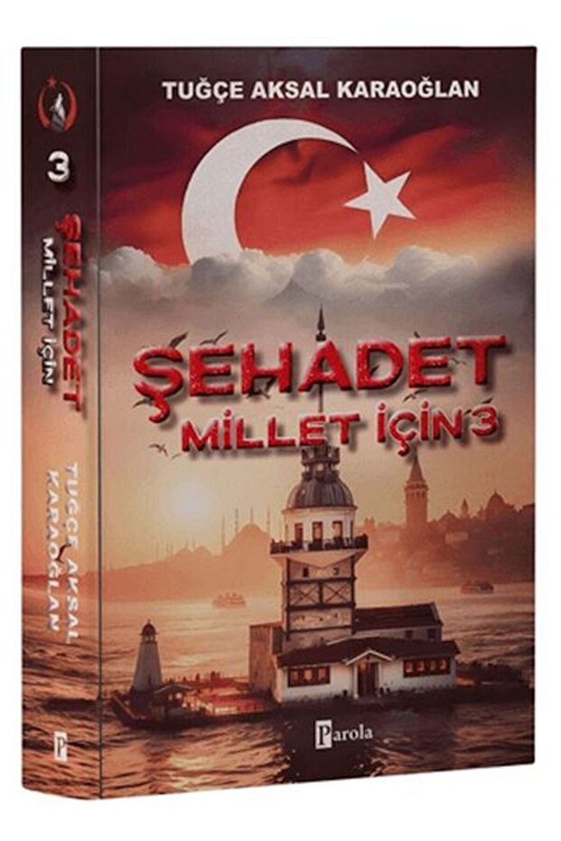 Şehadet Millet İçin 3