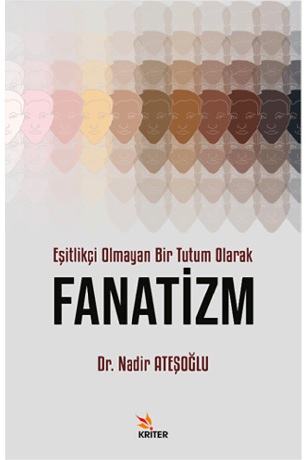 Eşitlikçi Olmayan Bir Tutum Olarak Fanatizm