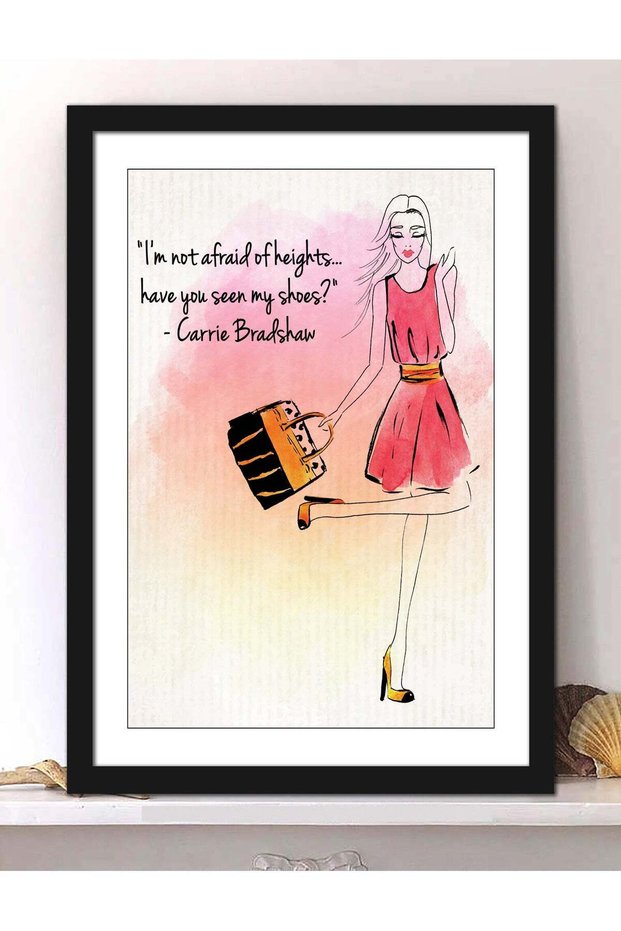 Wall Posters with I'm Not Afraid of Heights Quote from Carrie Bradshaw and Black Frame - Wall Arts