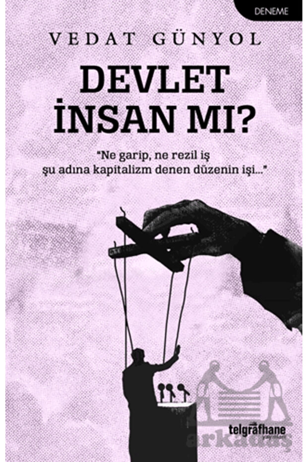 Devlet İnsan Mı?