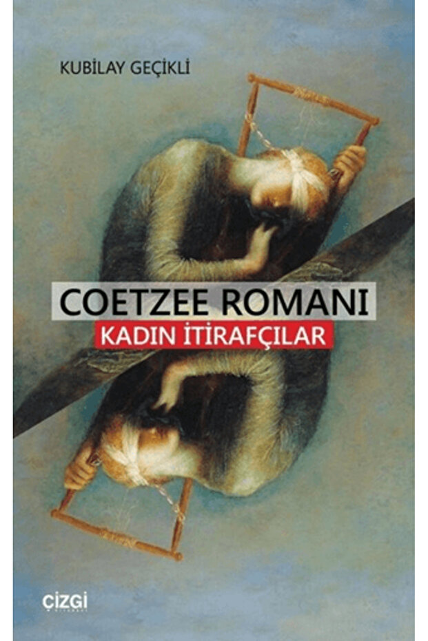 Coetzee Romanı - Female Confessors