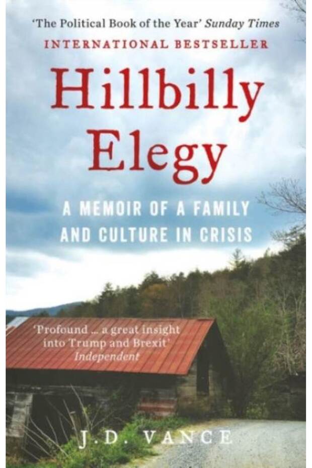 Hillbilly Elegy: A Memoir Of A Family And Culture İn Crisis