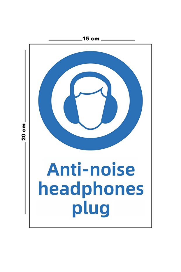Against Metal Noise Headset Plug 15 cm X 20 cm Warning Sign Direction Sign
