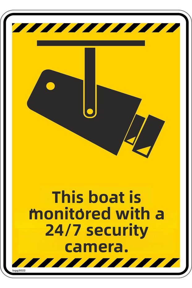 25X35Cm/Phosphor Composite/This Boat Is Being Watched by a 24/7 Security Camera/V6-2
