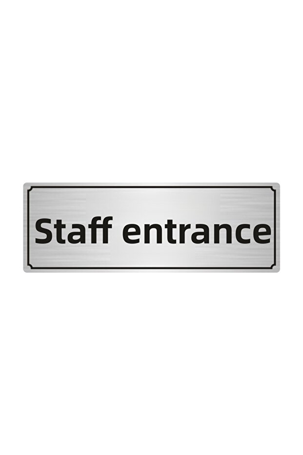 Staff Entrance Directional Sign 7Cmx20Cm.