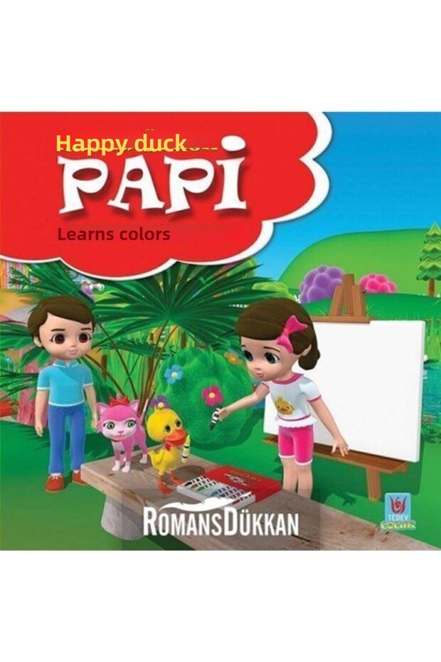 Papi Renkleri Öğreniyor Mutlu Ördek / Tedev Yayınları / Yücel Kaya