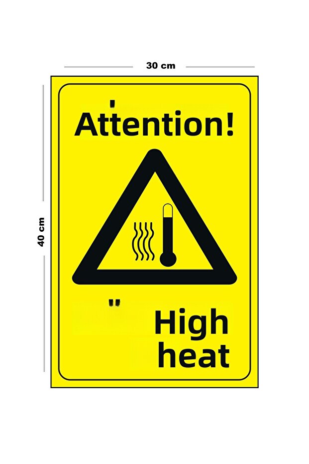 Metal High Heat 30 cm X 40 cm A3 Size Warning Sign Directional Sign