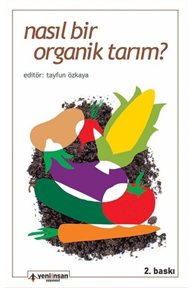 Nasıl Bir Organik Tarım