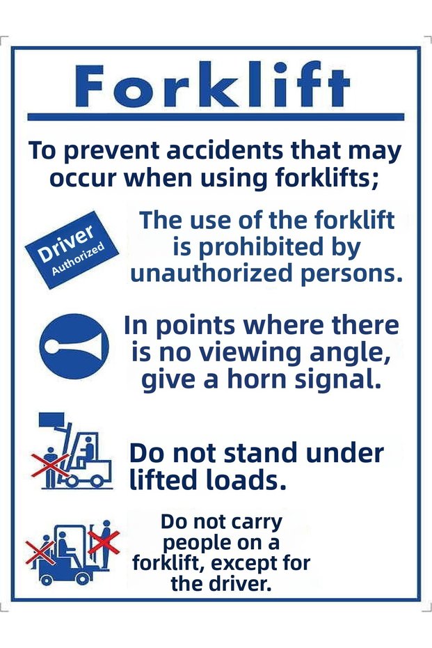 Instruction for Prevention of Accidents That May Occur in the Use of Forklifts Warning/Caution Sign