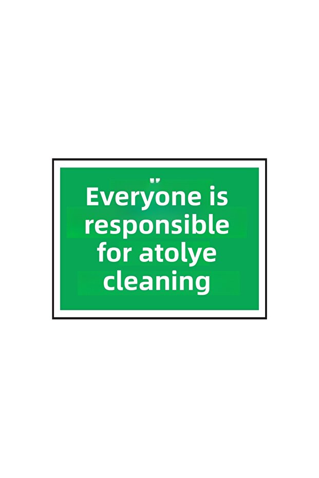 Everyone Is Responsible for Metal Workshop Cleaning 15 cm X 20 cm Warning Sign Direction Sign